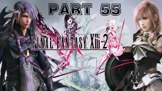 Final Fantasy XIII-2 [HD] Playthrough part 55