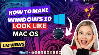 Make  Windows 10 Look Like macOS || How to Make Windows 10 Look Like macOS 2022 (IT NEXT)