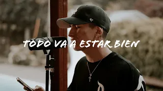 Todo Va a Estar Bien - Redimi2 feat. Evan Craft - Cover - Sam Rivera