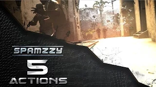 Spamzzy | 5 ACTIONS [CSGO]