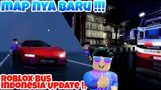 ROBLOX BUS SIMULATOR INDONESIA UPDATE MAP !!  - Roblox Bus Indonesia