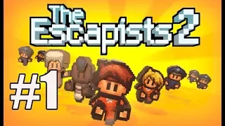 The Escapists 2 Walkthrough Part 1 - OUR FIRST ESCAPE!!!