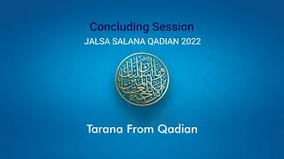 Jalsa Salana Qadian 2022 | Tarana | Concluding Session | 25th Dec 2022 | Urdu