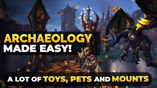 Archaeology Made Easy | Get Almost Every Rare Toy, Pet And Mount In a Easy Way!