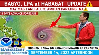 BAGYO at HABAGAT UPDATE & FORECAST: MAY MAG LANDFALL? ⚠️ WEATHER UPDATE TODAY SEPTEMBER 14, 2023pm