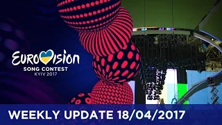 Eurovision Song Contest - Weekly Update 18/04/2017