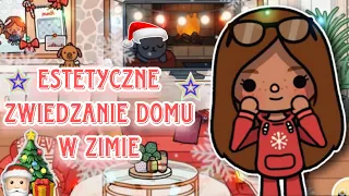 ESTETYCZNE ZWIEDZANIE DOMU W ZIMIE  🎄🎅🏻  | TOCA LIFE WORLD | TOCA BOCA HISTORYJKI POLSKA