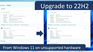 Upgrade Windows 11 to 22H2 on unsupported hardware