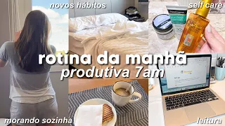 MINHA ROTINA DA MANHÃ MORANDO SOZINHA | 7am, hábitos matinais produtivos, disciplina & constância…