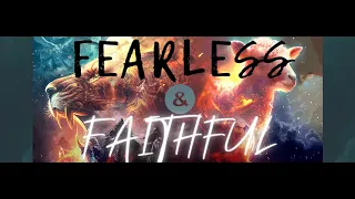 Fearless and Faithful - Part 5 - The Seven Trumpets