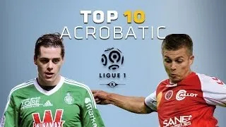 TOP 10 Acrobatic Goals - Ligue 1 / 2012-2014