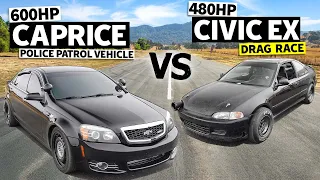 600hp Chevy Caprice PPV vs LS VTEC powered Honda Civic EX // THIS vs THAT