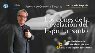Pastor Harvey Bermudez | Los dones de la revelación del Espiritu santo |  28 de julio 2022