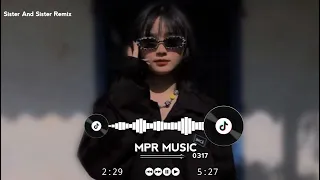 Sister And Sister Remix - DJ HS145 | Nhạc Cổ Hot Tik Tok 2022