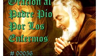 Poderosa oración al Padre Pío por los enfermos