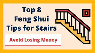 Top 8 Feng Shui Tips for Stairs | How to Avoid Losing Money