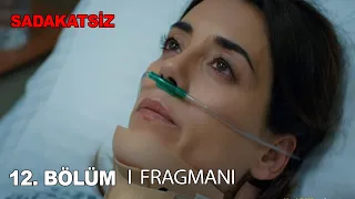 Sadakatsiz 12.Bölüm Fragman