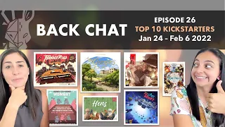 Back Chat (Top 10 Kickstarter Board Games) Ep26 feat. La Granja, Jiangnan, Hens, Yokai Septet & more