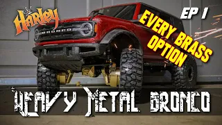 Every Brass Upgrade! Traxxas TRX4 - Heavy Metal Bronco - Episode 1