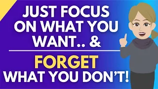 Just Focus on What You Want, Not What You Don't! 🎯 Abraham Hicks 2024