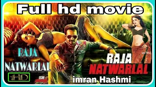 Raja Natwarlal full movie| imran Hashmi and paresh rawal bollywood drama movie