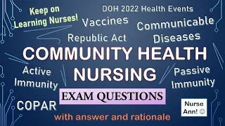 COMMUNITY HEALTH NURSING - EXAM QUESTIONS | with answer and rationale