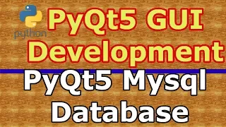 How To Connect PyQt5 Application With Mysql Database