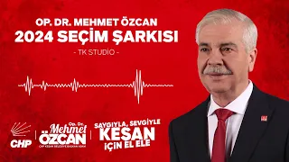 CHP Keşan Belediye Başkan Adayı Op. Dr. Mehmet Özcan - 2024 Seçim Şarkısı - 1