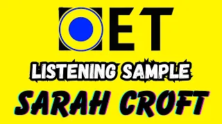 SARAH CROFT listening oet 2.0 online classroom  answers