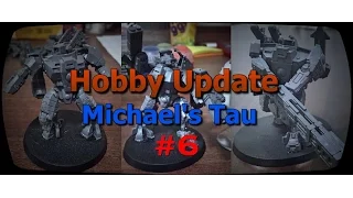 The Eight Completed! Tau Hobby Update 6 (Painting and Modelling)