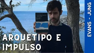 Arquetipos, impulso e intuición | "Conversaciones con C.G. Jung", de Richard Evans