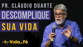 Cláudio Duarte - DESCOMPLIQUE sua vida (TENTE NÃO RIR) | Vida de Fé