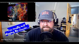 Jedi Mind Tricks - Uncommon Valor | An Angry Reaction