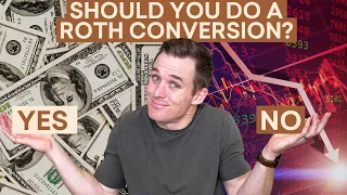 4 Reasons You Should NOT Do a Roth Conversion