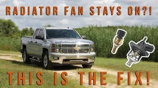 Radiator Fan Won't Turn Off? GUARANTEED FIX for 2014-2019 Chevy Silverado & GMC Sierra trucks!