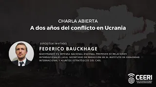 Charla Abierta: A dos años del conflicto en Ucrania