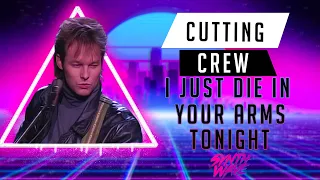 CUTTING CREW - I Just die in your arms tonigt (Bullet Project-Synthwave remix)