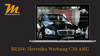 BR204: Mercedes Werbung C30 CDI AMG