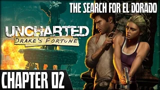 Uncharted: Drake's Fortune (PS3) - Chapter 2: The Search for El Dorado