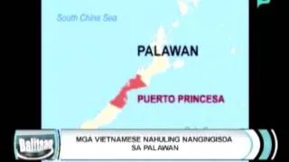 [Balitaan] Mga Vietnamese nahuling nangingisda sa Palawan [04|02|14]