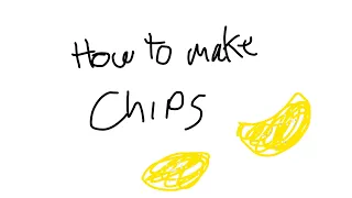 How to make Chips