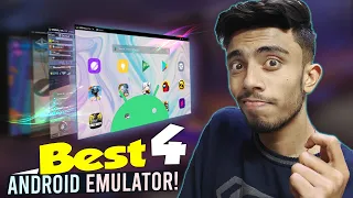 Best 4 Android Emulator For PC & Laptop Android Games & Apps On Windows Try Now