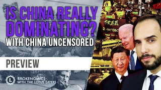 Brokenomics | The Threat of China feat. @ChinaUncensored