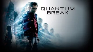 Quantum Break - КВАНТОВЫЙ РАЗЛОМ ( КАК ДЕЛАЮТ ИГРУ ? )