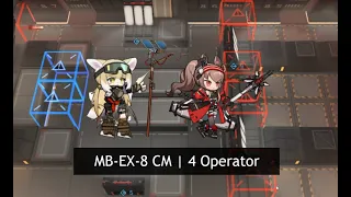 [Arknights] MB-EX-8 CM 4 OPs