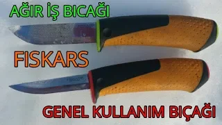 #Fiskars Genel Kullanım Bıçağı ve Ağır İş Bıçağı Test,İnceleme