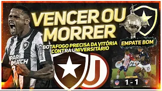 ⚠️BOTAFOGO LUTA PELA SOBREVIVÊNCIA NA LIBERTADORES CONTRA INVICTO UNIVERSITÁRIO | LDU E JR EMPATAM