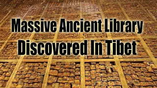 Massive Ancient Library Discovered In Tibet - ROBERT SEPEHR