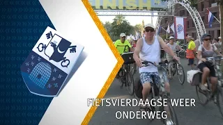 Fietsvierdaagse weer onderweg - 24 juli 2018 - Peel en Maas TV Venray