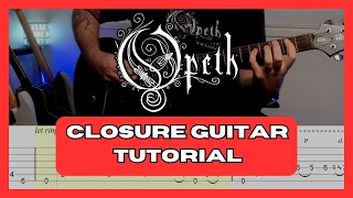 Opeth - Closure FULL Guitar Tutorial (with tabs)